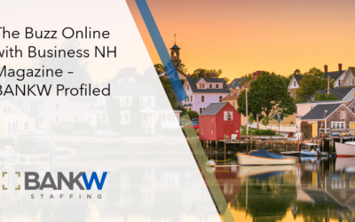 The Buzz Online with Business NH Magazine – BANKW Profiled