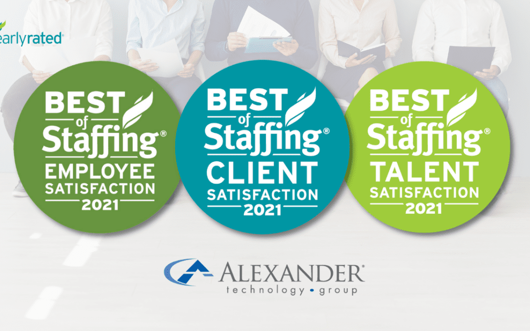 Alexander Technology Group Wins ClearlyRated’s 2021 Best of Staffing Client, Employee, and Talent Awards for Service Excellence